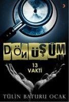 Dönüsüm - 13 Vakti - Baturu Ocak, Tülin