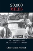 20,000 Miles: The Cambridge 1960 Indo-African Expedition