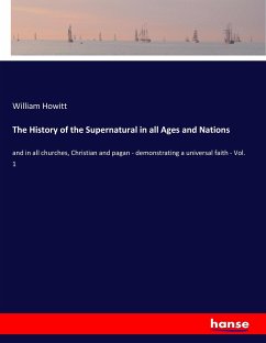 The History of the Supernatural in all Ages and Nations