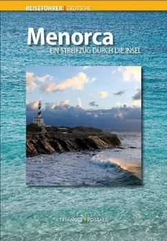 Menorca : Ein Streifzug durch die Insel - Varios Autores