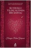 Kuyruklu Yildiz Altinda Bir Izdivac