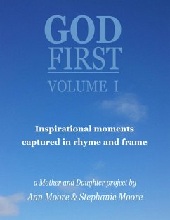 God First: Volume I (God First Series, #1) (eBook, ePUB) - Moore, Ann
