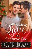 Finding Love On Christmas Eve (eBook, ePUB)