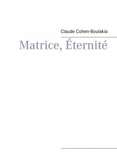 Matrice, Éternité (eBook, ePUB)
