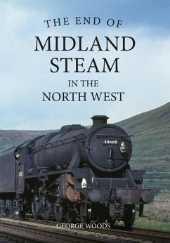 The End of Midland Steam in the North West - Woods, George