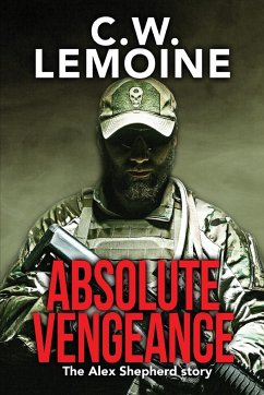 Absolute Vengeance - Lemoine, C. W.