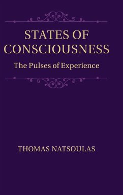 States of Consciousness - Natsoulas, Thomas (University of California, Davis)