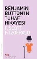 Benjamin Buttonin Tuhaf Hikayesi - Scott Fitzgerald, F.