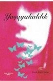 Yasayakaldik Yasayakaldik