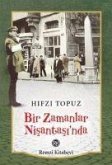 Bir Zamanlar Nisantasinda