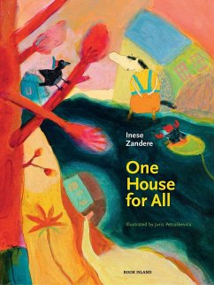 One House for All - Zandere, Inese; Petraskevics, Juris