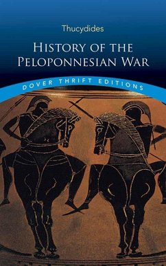 History of the Peloponnesian War - Thucydides, Thucydides