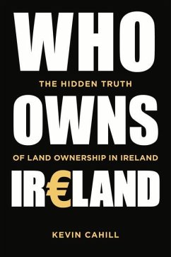 Who Owns Ireland - Cahill, Kevin