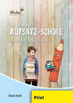 Die kleine Aufsatz-Schule: Personen- & Sachbeschreibung (PR) - Hardt, Beate