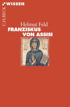 Franziskus von Assisi (eBook, ePUB) - Feld, Helmut