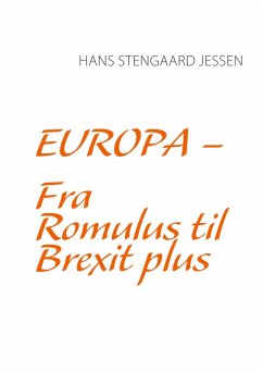 Europa - Fra Romulus til Brexit plus (eBook, ePUB)