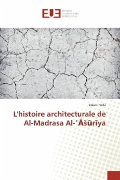 L'histoire architecturale de Al-Madrasa Al-Asuriya - Haifa, Louati