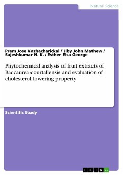 Phytochemical analysis of fruit extracts of Baccaurea courtallensis and evaluation of cholesterol lowering property - Vazhacharickal, Prem Jose;Mathew, Jiby John;N. K., Sajeshkumar