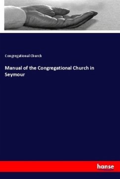 Manual of the Congregational Church in Seymour - Church, Congregational