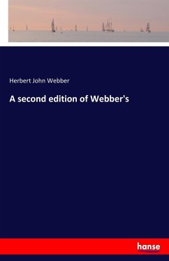 A second edition of Webber's - Webber, Herbert John