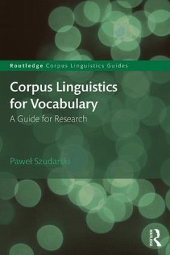 Corpus Linguistics for Vocabulary - Szudarski, Pawel