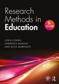 Research Methods in Education - Cohen, Louis (Loughborough University, UK); Manion, Lawrence (Formerly Manchester Metropolitan University, UK); Morrison, Keith