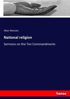 National religion: Sermons on the Ten Commandments