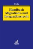 Handbuch Migrations- und Integrationsrecht