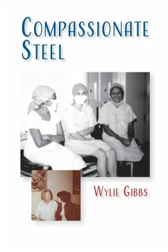 Compassionate Steel - Gibbs, Wylie