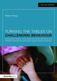 Turning the Tables on Challenging Behaviour - Imray, Peter
