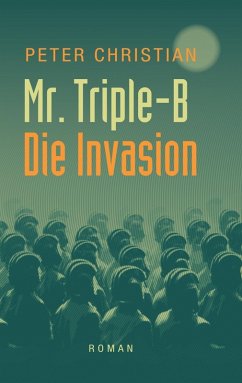 Mr. Triple-B (eBook, ePUB) - Christian, Peter