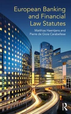 European Banking and Financial Law Statutes - Haentjens, Matthias; de Gioia Carabellese, Pierre