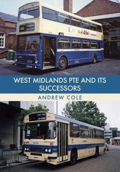 West Midlands Pte and Its Successors - Cole, Andrew