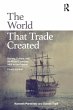 The World That Trade Created - Bild 1