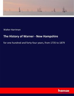 The History of Warner - New Hampshire - Harriman, Walter