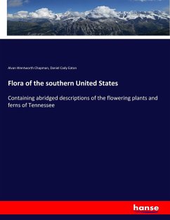 Flora of the southern United States - Chapman, Alvan Wentworth; Eaton, Daniel Cady