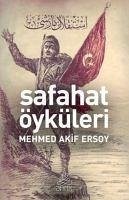 Safahat Öyküleri - Akif Ersoy, Mehmet
