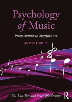 Psychology of Music - Tan, Siu-Lan (Kalamazoo College, USA); Pfordresher, Peter; Harre, Rom