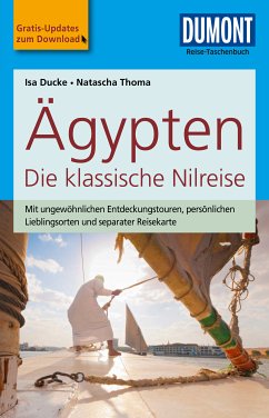 DuMont Reise-Taschenbuch Reiseführer Ägypten, Die klassische Nilreise (eBook, PDF) - Ducke, Isa; Thoma, Natascha