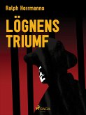 Lögnens triumf (eBook, ePUB)