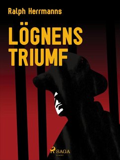 Lögnens triumf (eBook, ePUB) - Herrmanns, Ralph