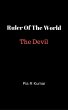 Ruler of the World - The Devil (eBook,... - Bild 1