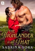 The Highlander Is All That (eBook, ePUB) The Highlander Is All That (eBook, ePUB)