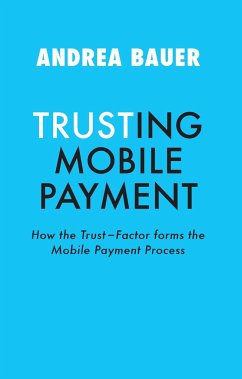 TRUSTING MOBILE PAYMENT - Bauer, Andrea