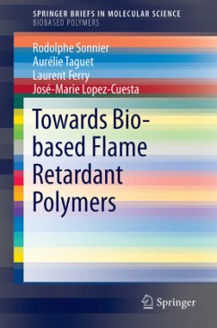 Towards Bio-based Flame Retardant Polymers - Sonnier, Rodolphe;Taguet, Aurélie;Ferry, Laurent