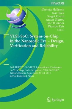 VLSI-SoC: System-on-Chip in the Nanoscale Era ¿ Design, Verification and Reliability