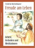 Freude am Leben Freude am Leben