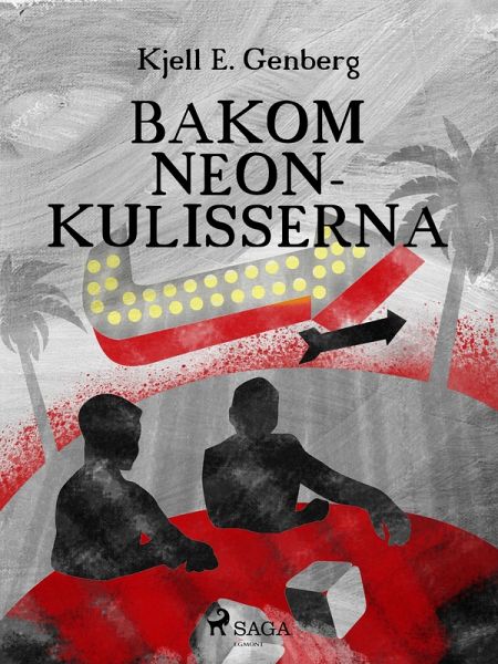 Bakom neonkulisserna (eBook, ePUB) Bakom neonkulisserna (eBook, ePUB)