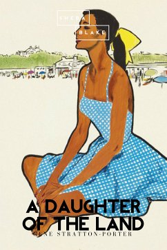 A Daughter of the Land (eBook, ePUB) - Stratton-Porter, Gene