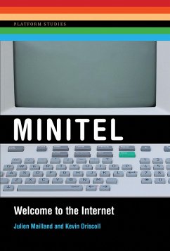 Minitel (eBook, ePUB) - Mailland, Julien; Driscoll, Kevin